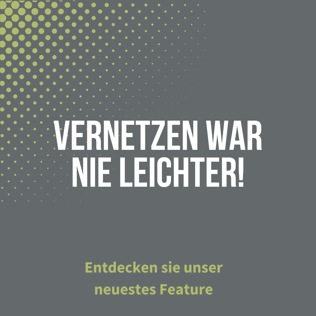 Vernetzen Feature